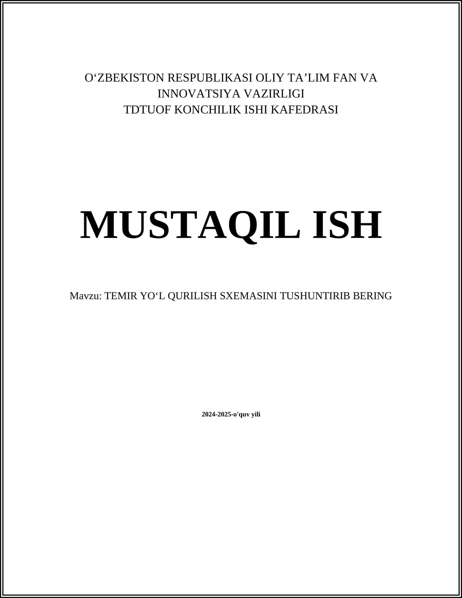 TEMIR YOʻL QURILISH SXEMASINI TUSHUNTIRIB BERING