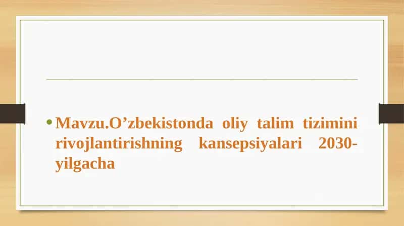 Oliy Ta'lim Tizimini Rivojlantirish Konsepsiyasi 2030-yilgacha