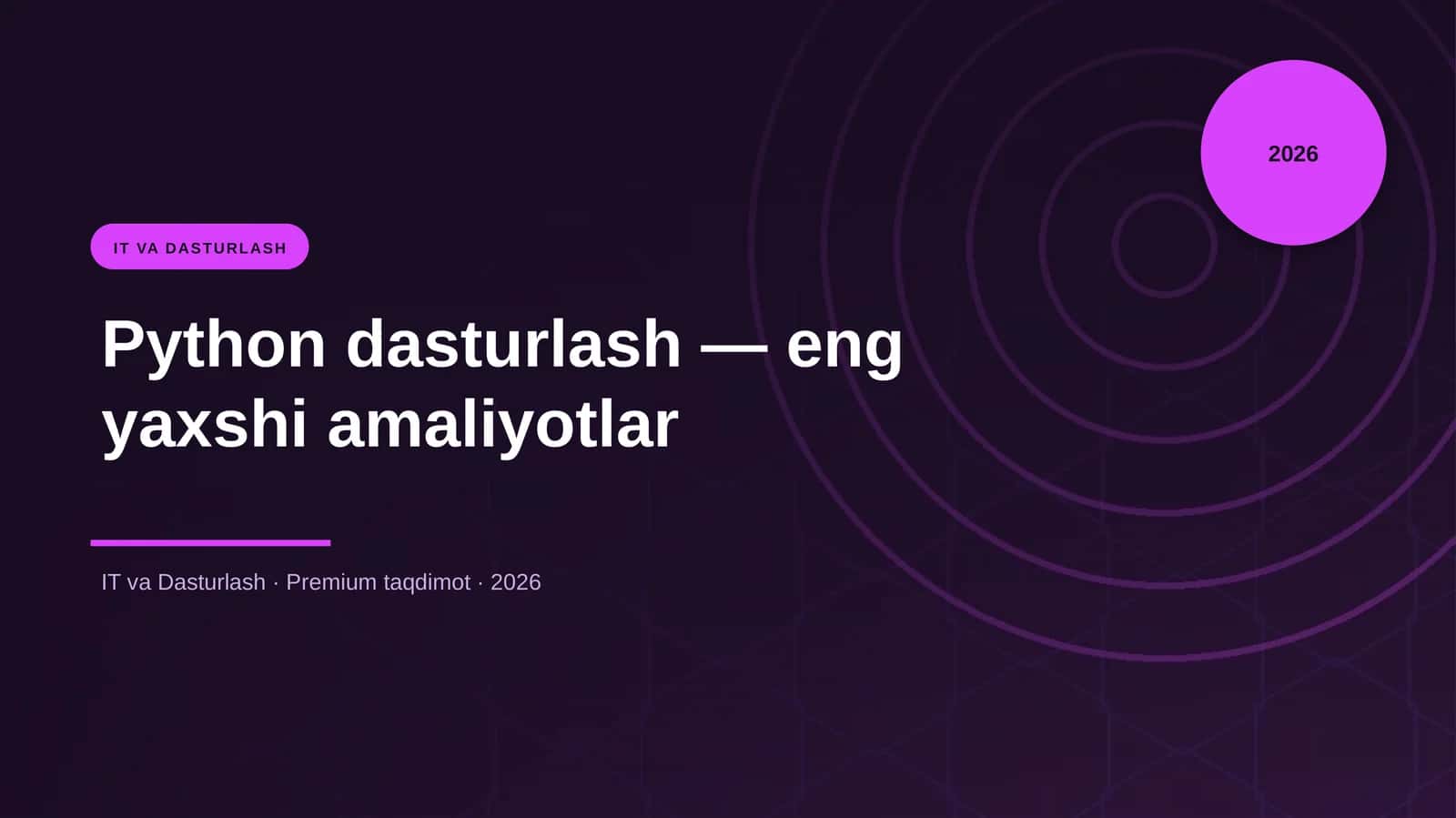 Python dasturlash — eng yaxshi amaliyotlar