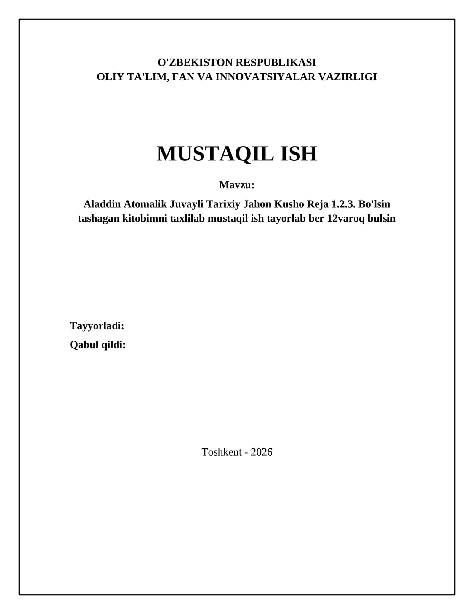 Aladdin Atomalik Juvayli Tarixiy Jahon Kusho
