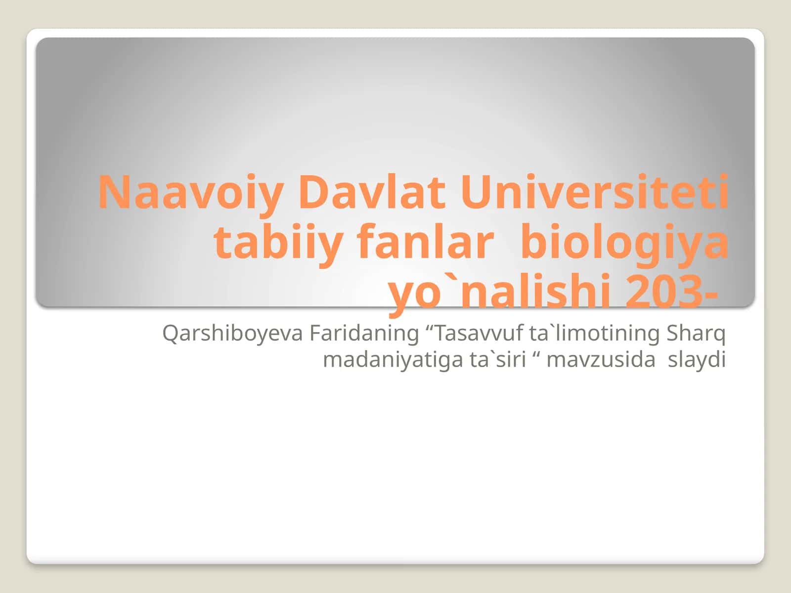 Tasavvuf ta`limotining Sharq madaniyatiga ta`siri
