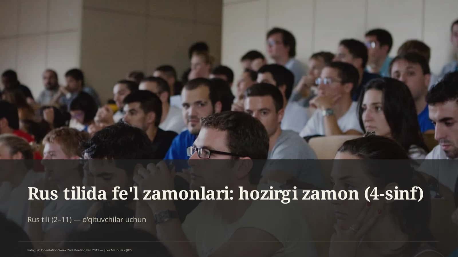Rus tilida fe'l zamonlari: hozirgi zamon (4-sinf)