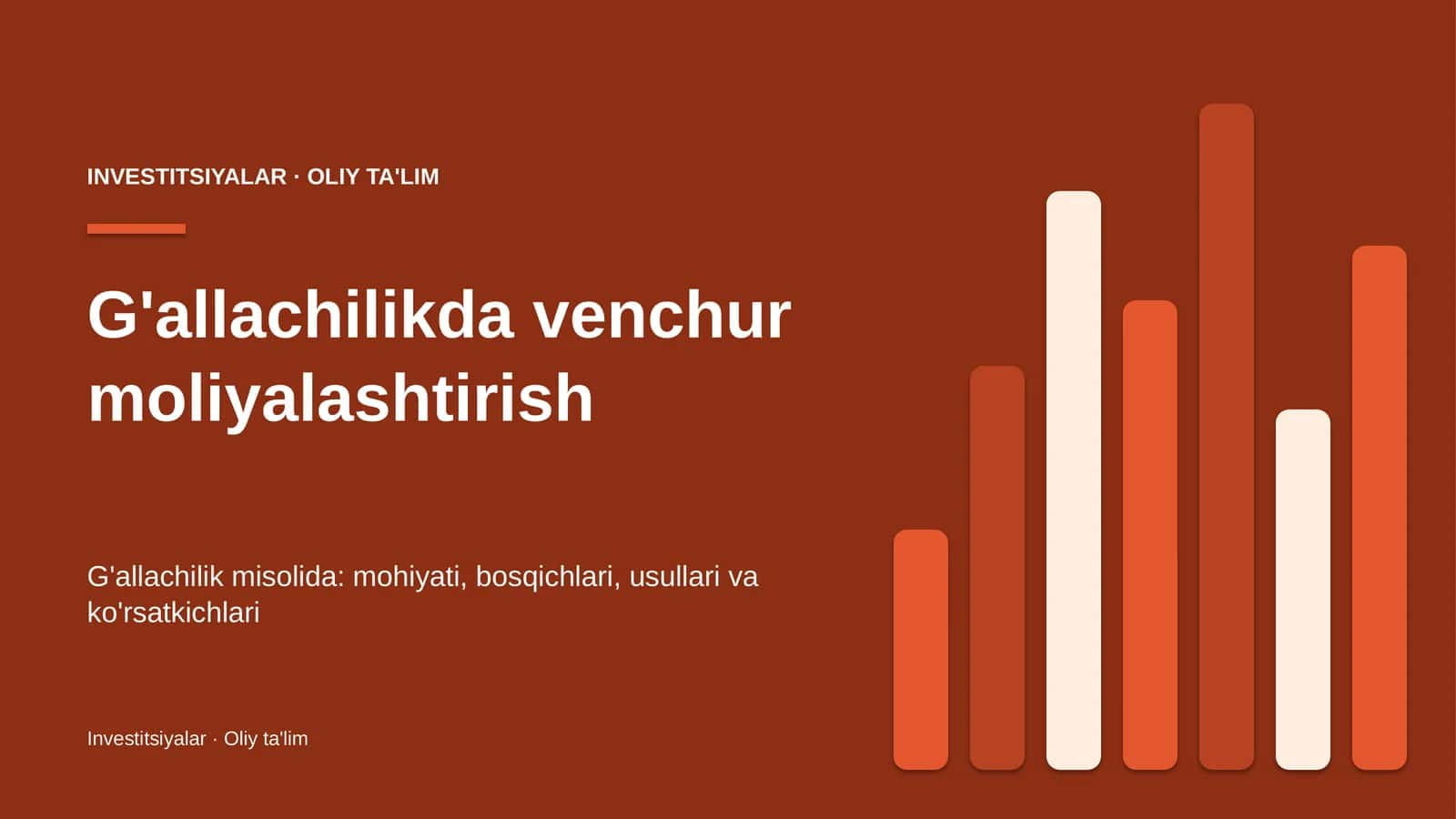 G'allachilikda venchur moliyalashtirish