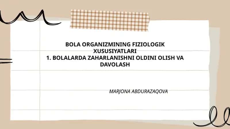 BOLA ORGANIZMINING FIZIOLOGIK XUSUSIYATLARI