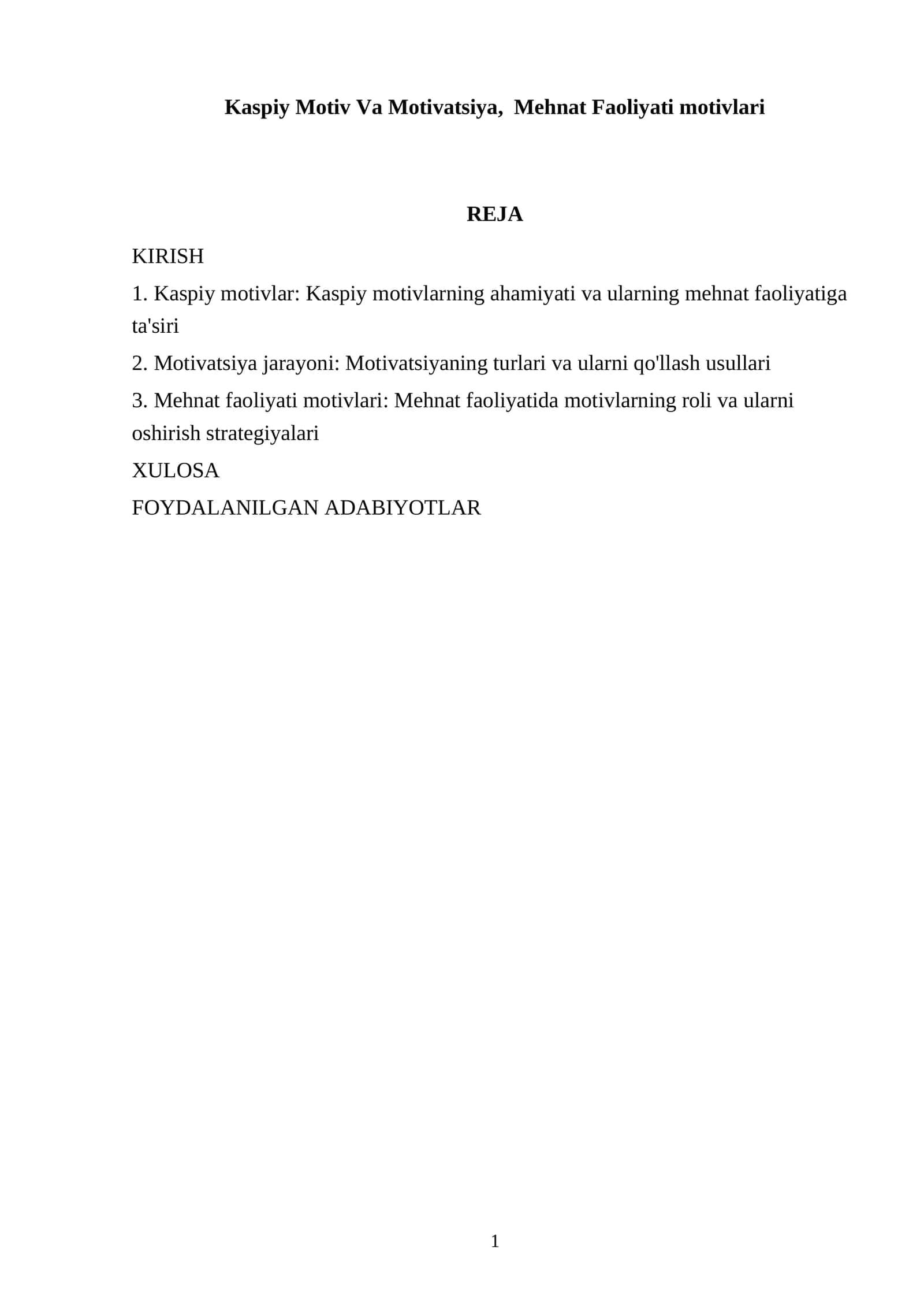 Kaspiy Motiv Va Motivatsiya, Mehnat Faoliyati motivlari