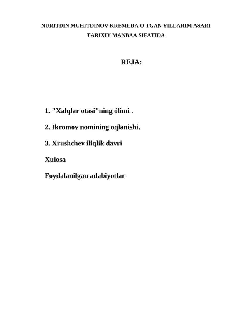 NURITDIN MUHITDINOV KREMLDA O'TGAN YILLARIM ASARI TARIXIY MANBAA SIFATIDA