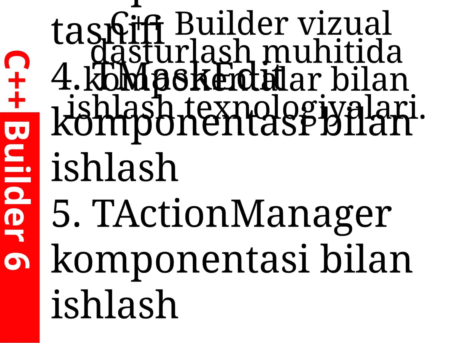 C++ Builder vizual dasturlash muhitida