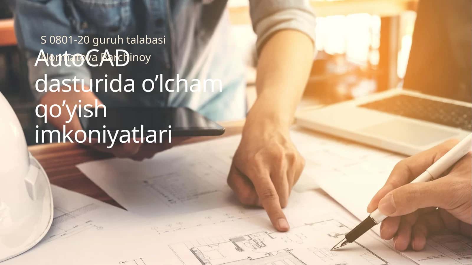 AutoCAD dasturida o‘lcham qo‘yish imkoniyatlari