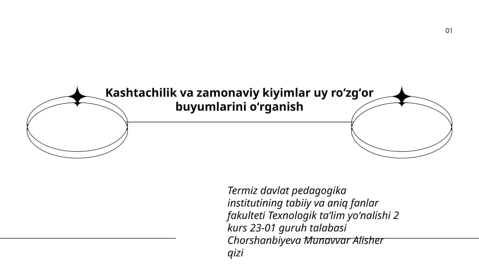 Kashtachilik va zamonaviy kiyimlar uy roʻzgʻor buyumlarini oʻrganish