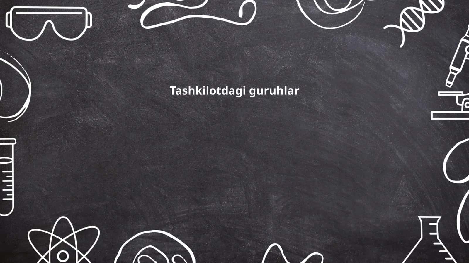 Tashkilotdagi guruhlar