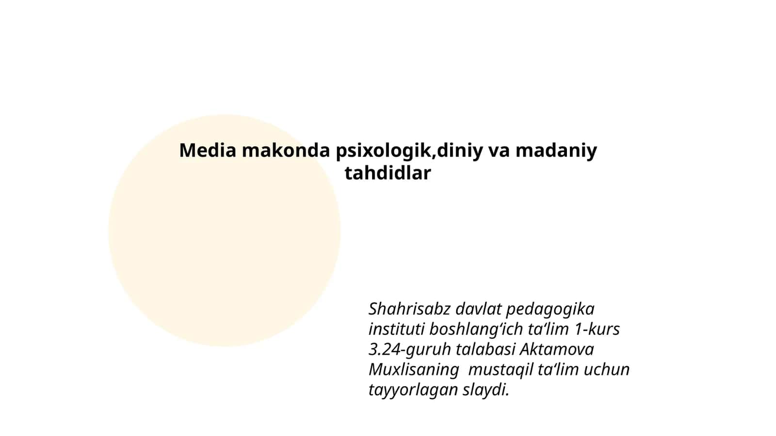 Slayd "Media makonda psixologik,diniy va madaniy tahdidlar"
