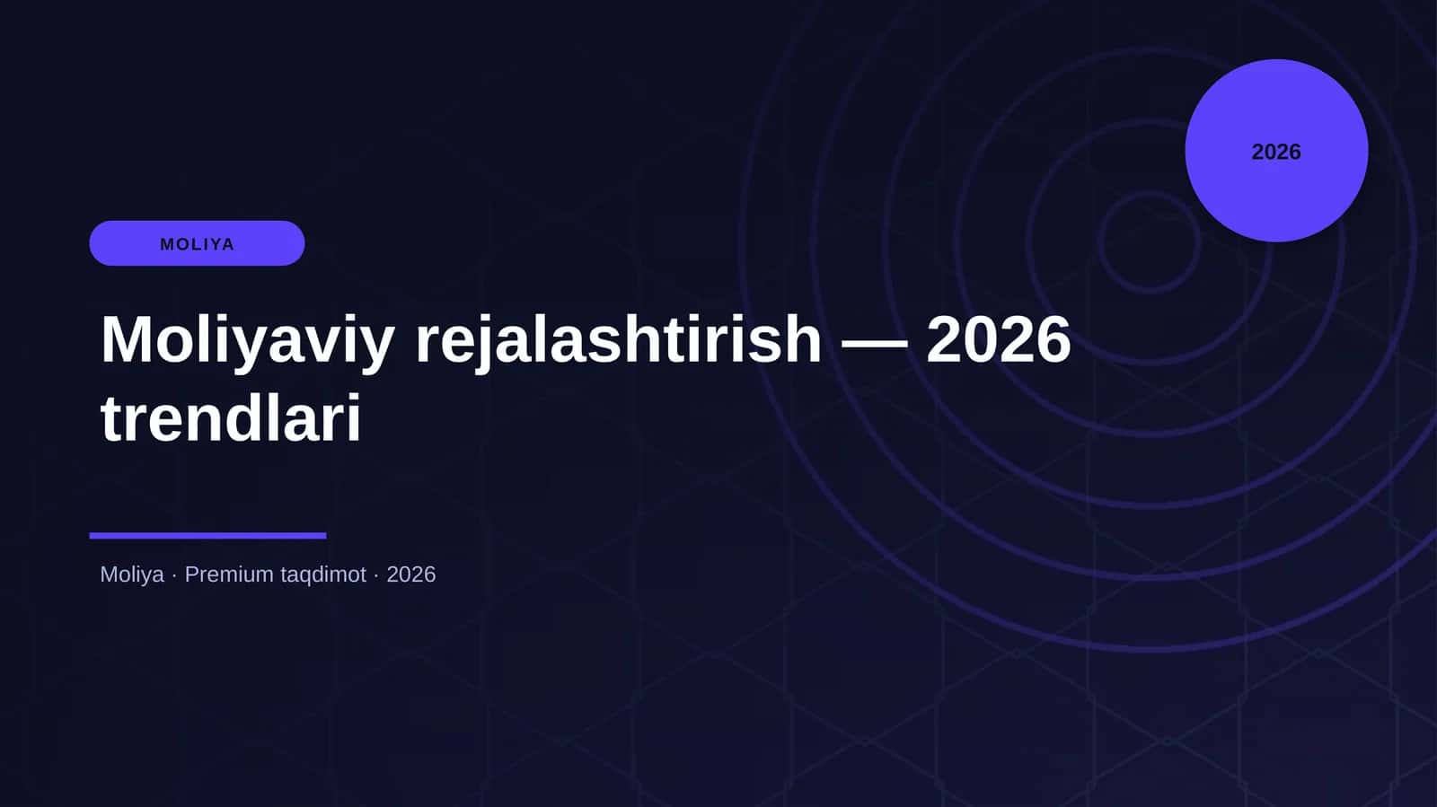 Moliyaviy rejalashtirish — 2026 trendlari