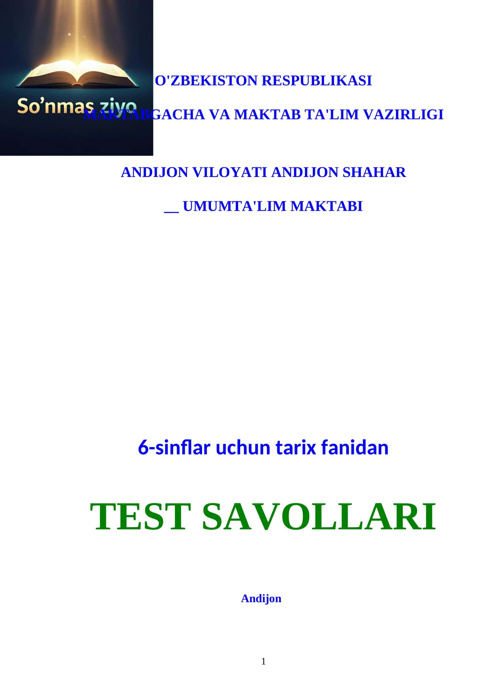 6-sinflar uchun tarix fanidan 100 talik TEST SAVOLLARI