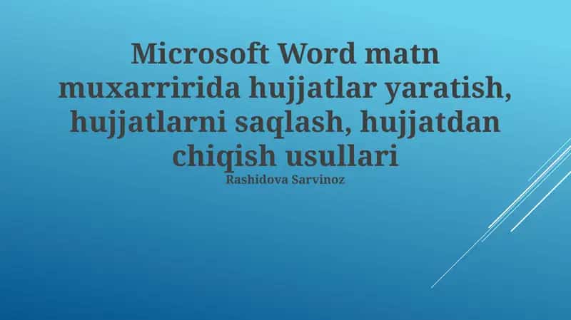 Microsoft Wordda Hujjat Yaratuvchi Usullar