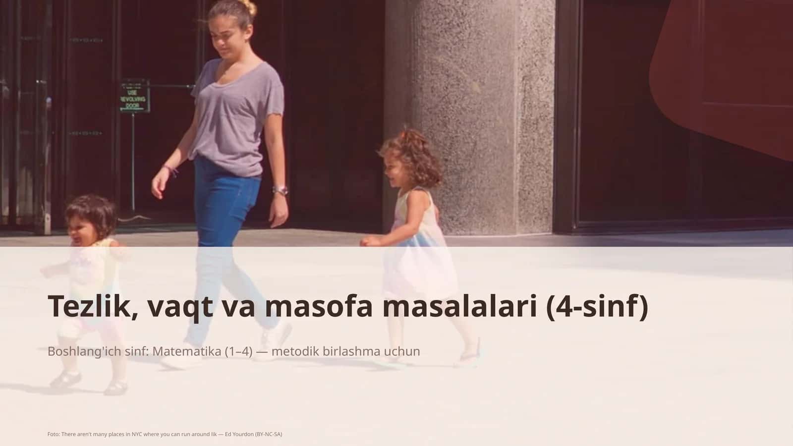 Tezlik, vaqt va masofa masalalari (4-sinf)