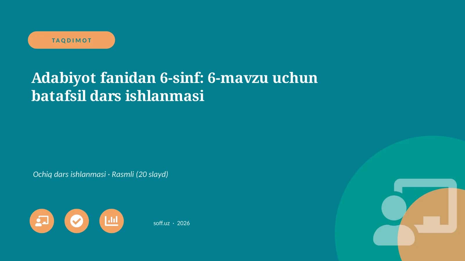 Adabiyot fanidan 6-sinf: 6-mavzu uchun batafsil dars ishlanmasi