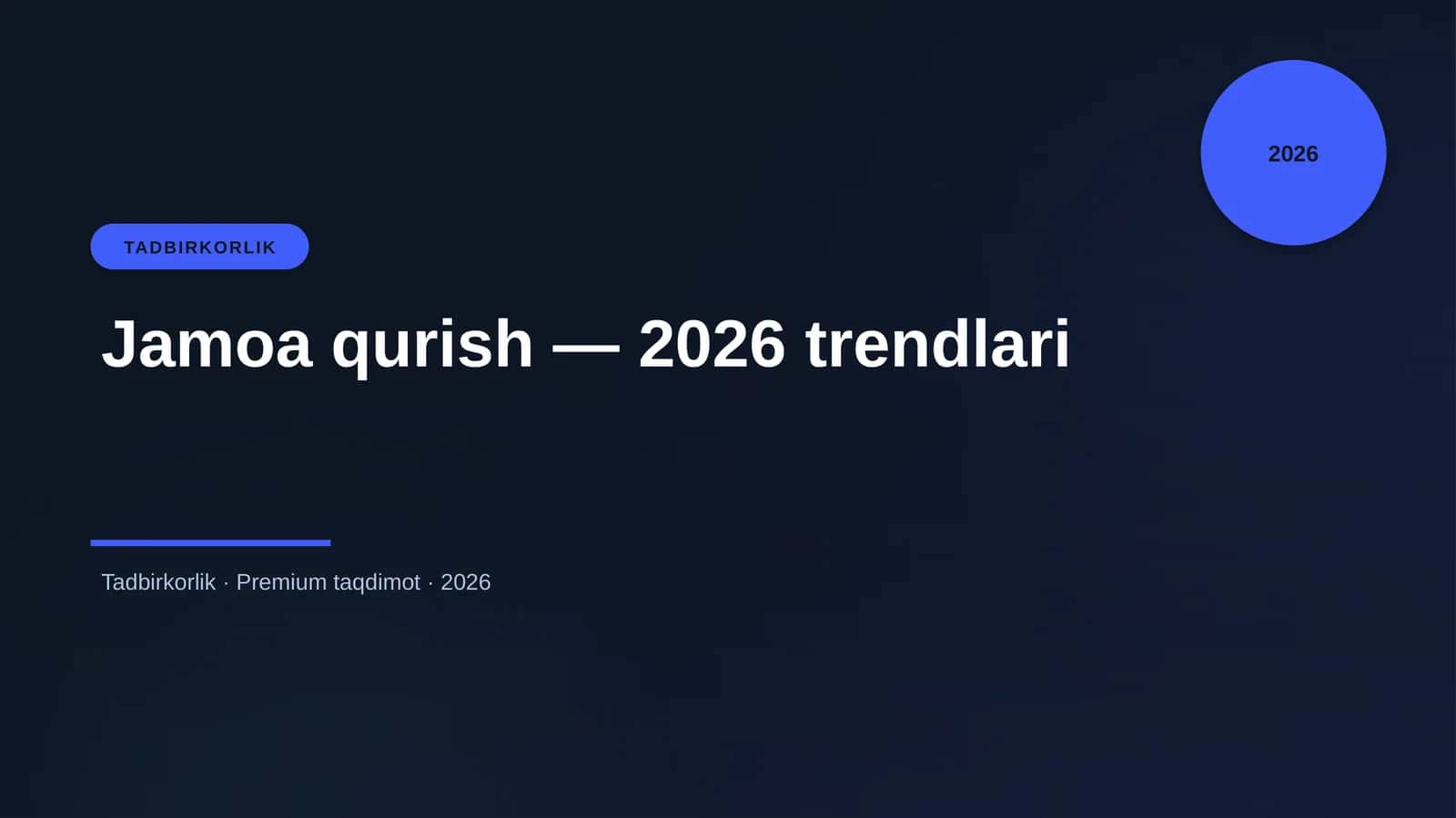 Jamoa qurish — 2026 trendlari