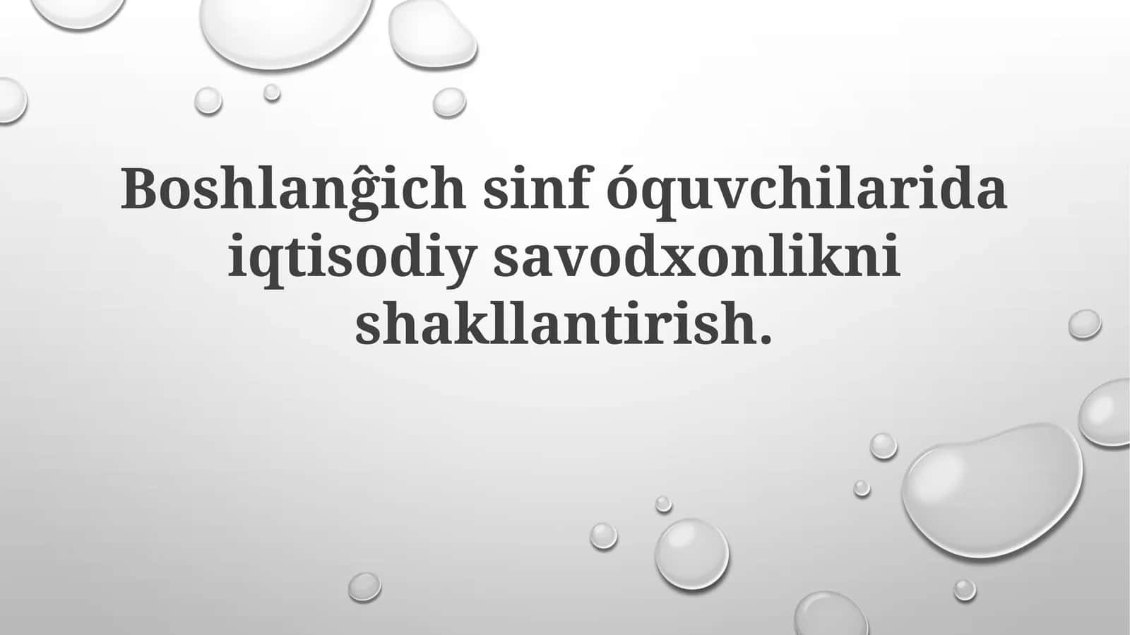 Boshlanĝich sinfóquvchilaridaiqtisodiysavodxonliknishakllantirish