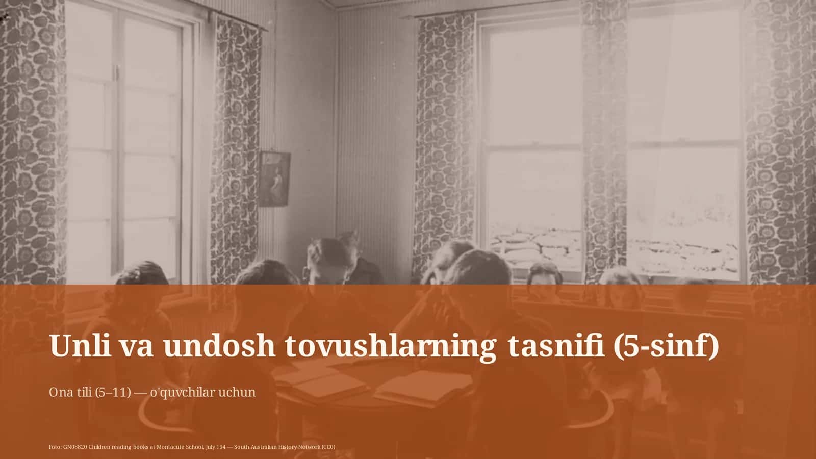 Unli va undosh tovushlarning tasnifi (5-sinf)