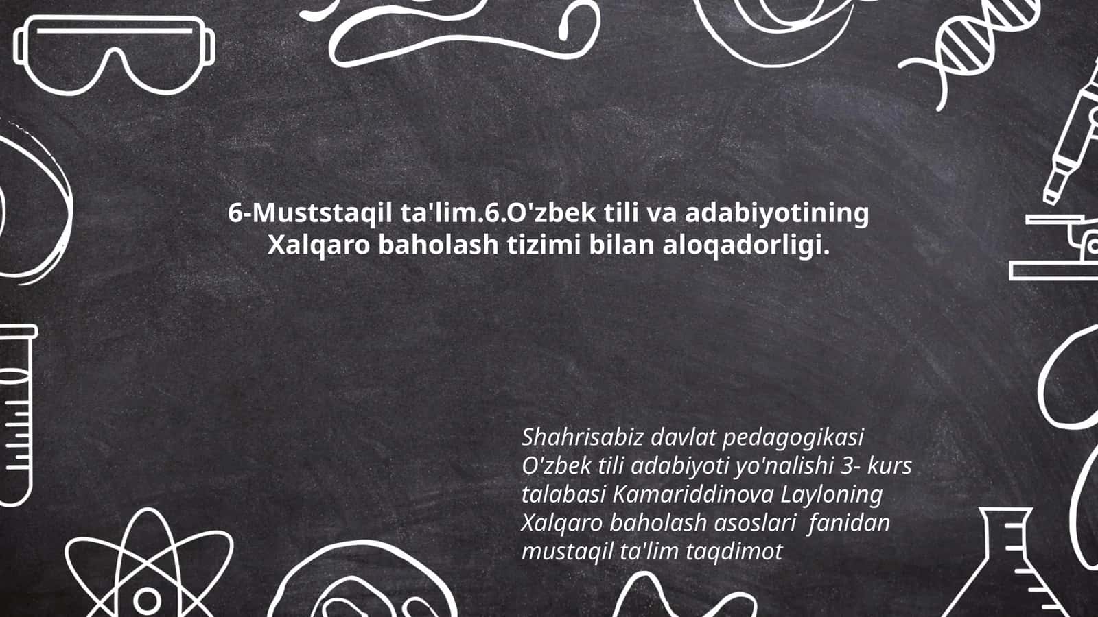 Xalqaro baholash asoslari fanidan mustaqil ta'lim taqdimot