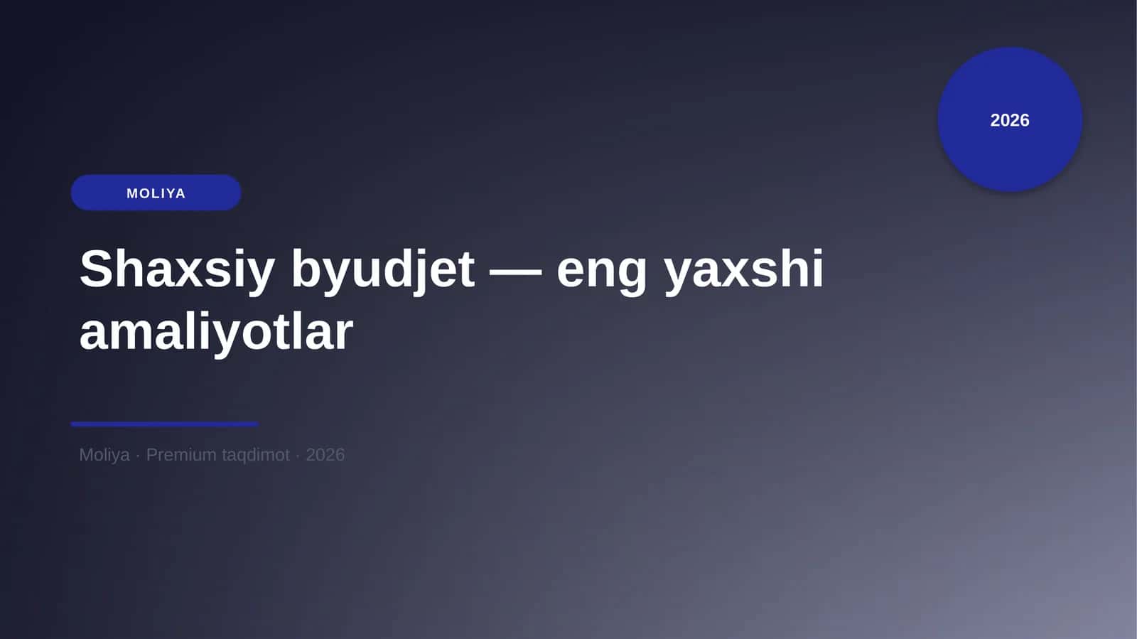 Shaxsiy byudjet — eng yaxshi amaliyotlar