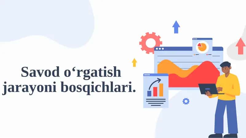 Savodo'rgatish jarayonining bosqichlari