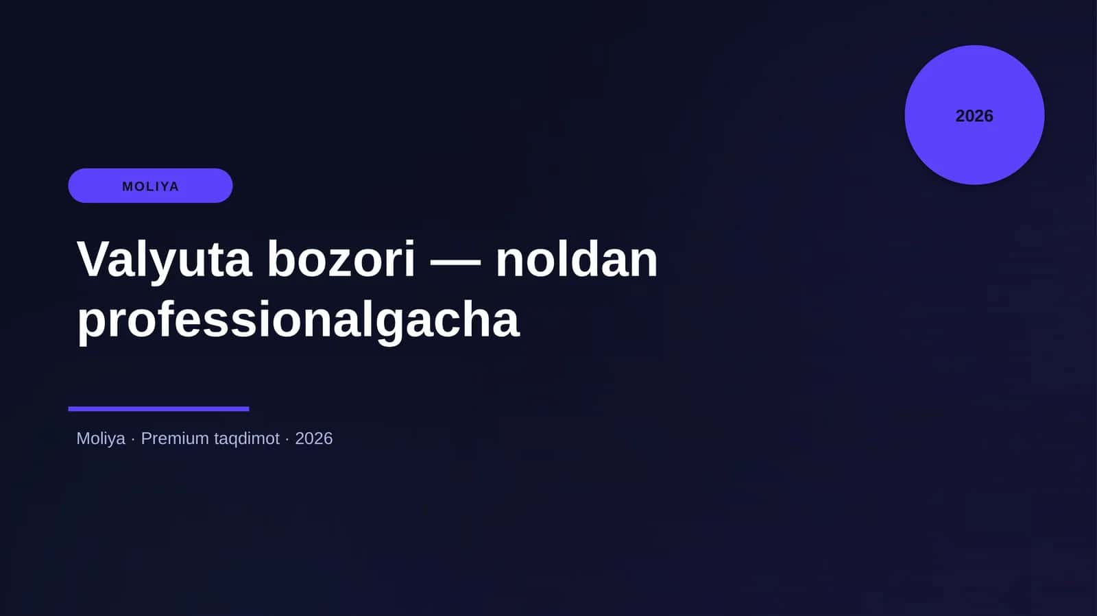 Valyuta bozori — noldan professionalgacha