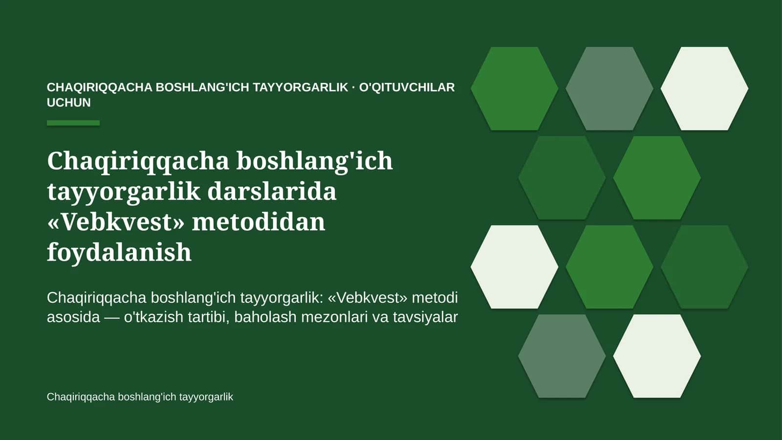 chaqiriqqacha boshlang'ich tayyorgarlik darslarida vebkvest metodidan foydalanish 1384
