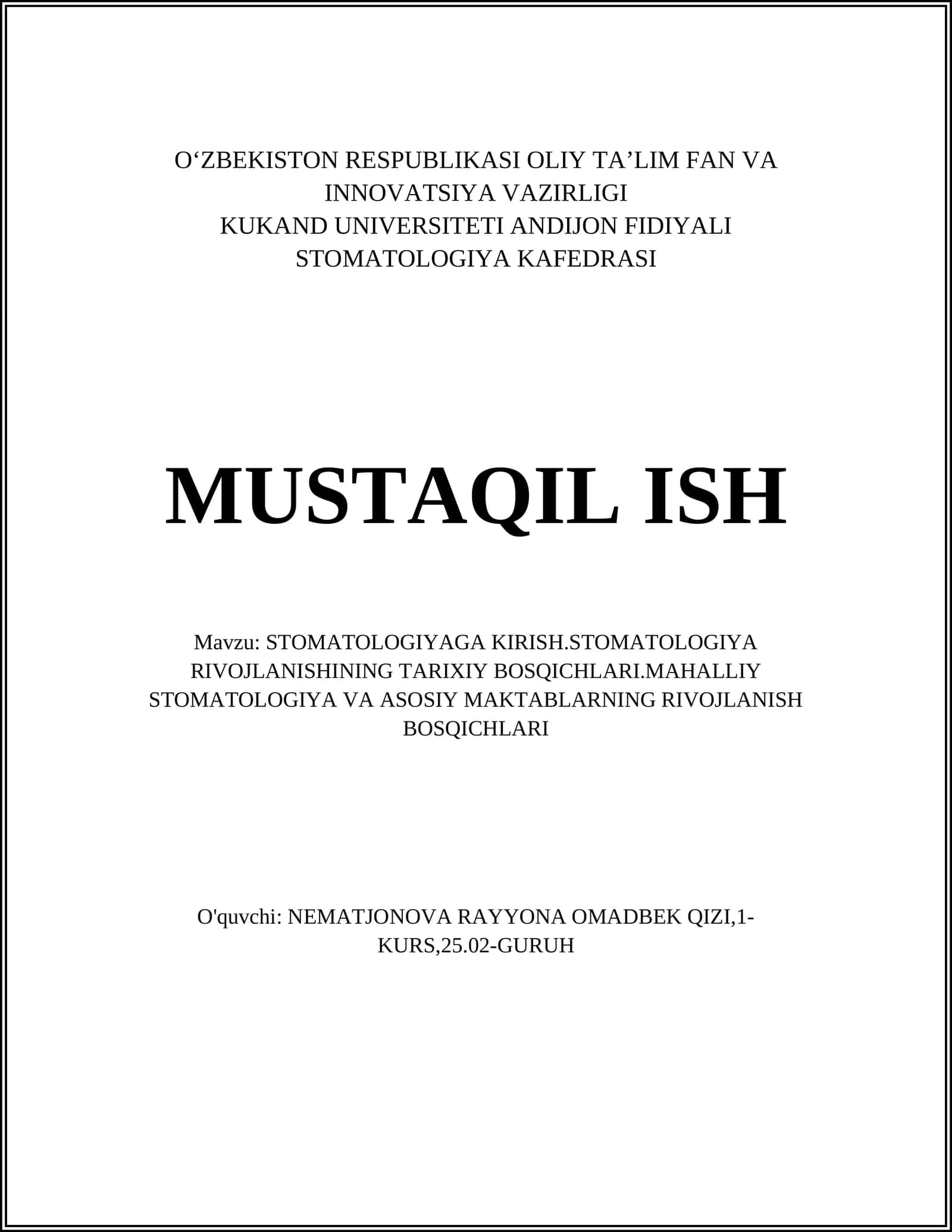 STOMATOLOGIYAGA KIRISH.STOMATOLOGIYA RIVOJLANISHINING TARIXIY BOSQICHLARI