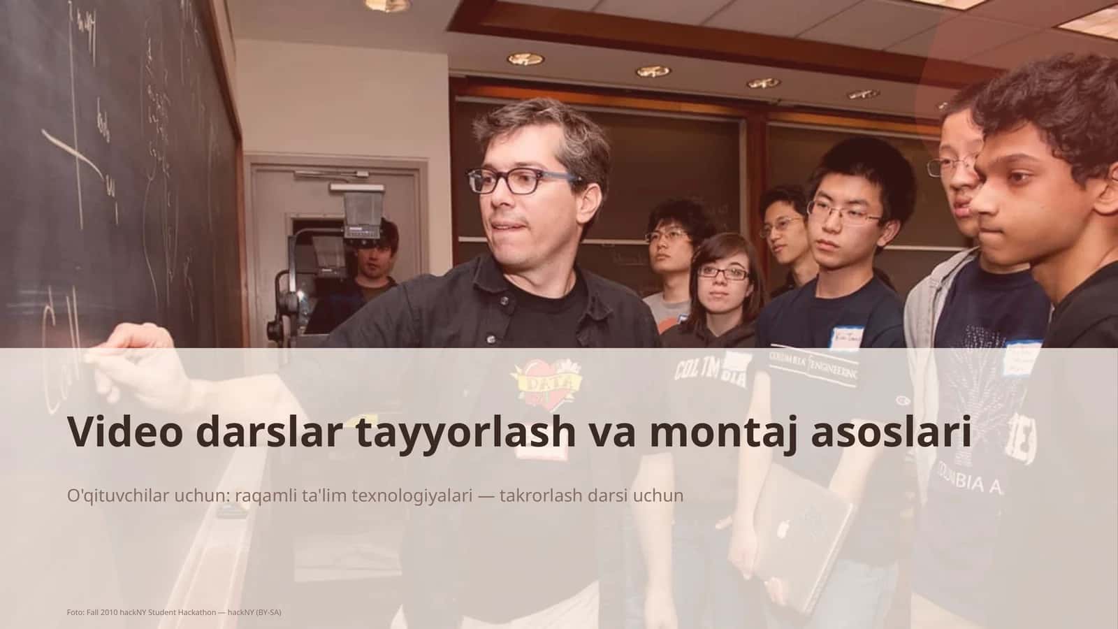 Video darslar tayyorlash va montaj asoslari