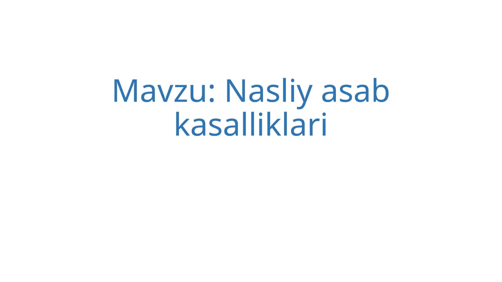 Nasliy asab kasalliklari