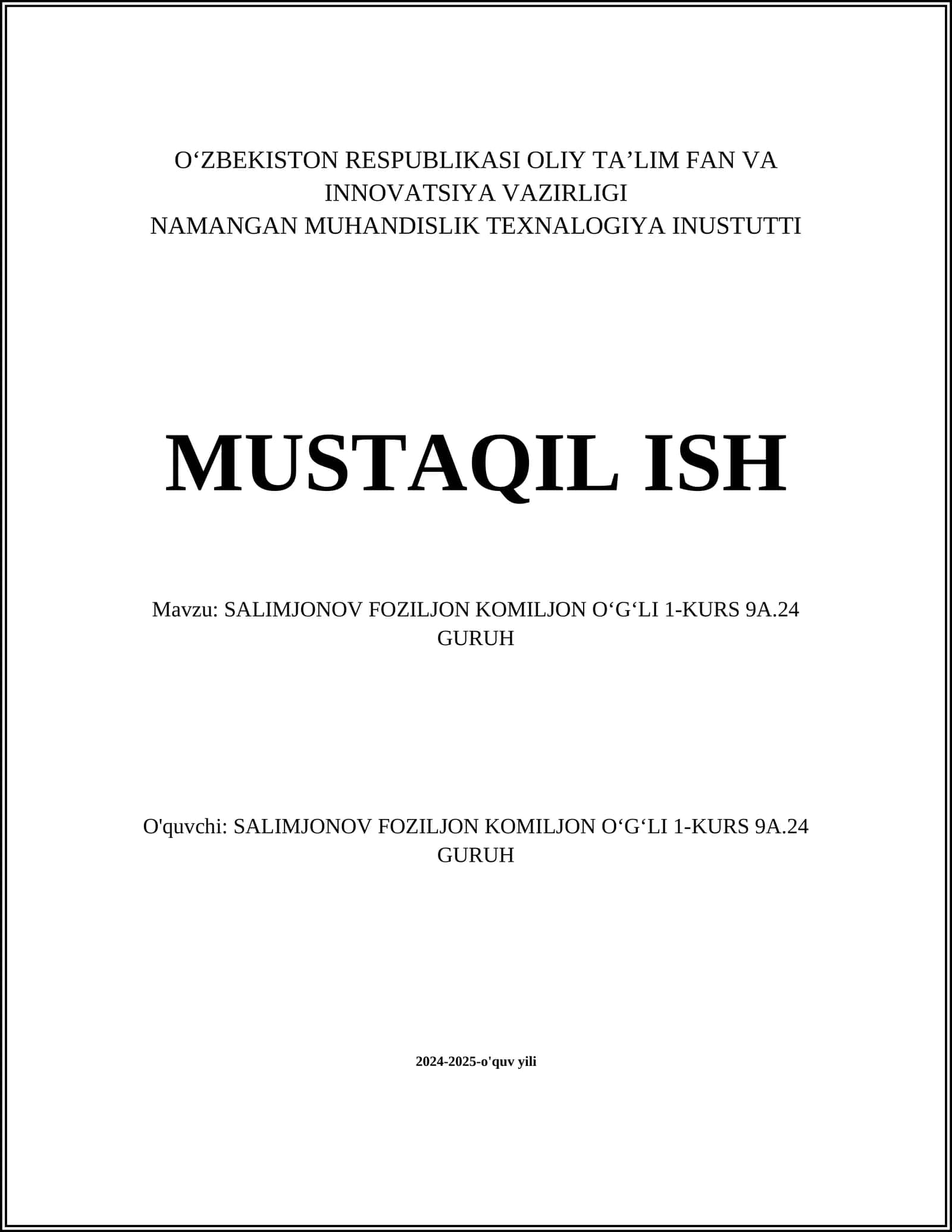 SALIMJONOV FOZILJON KOMILJON OʻGʻLI 1-KURS 9A.24 GURUH