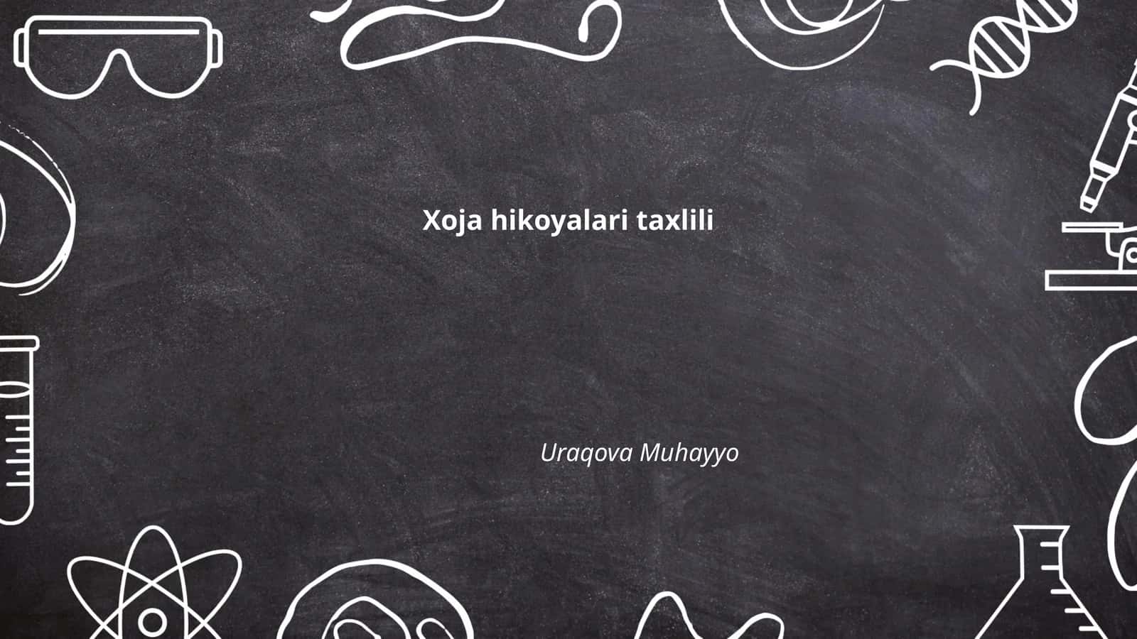 Xoja hikoyalari taxlili