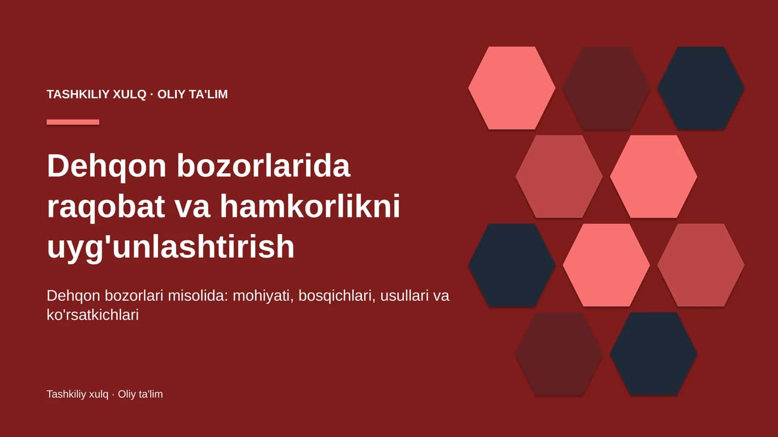 Dehqon bozorlarida raqobat va hamkorlikni uyg'unlashtirish