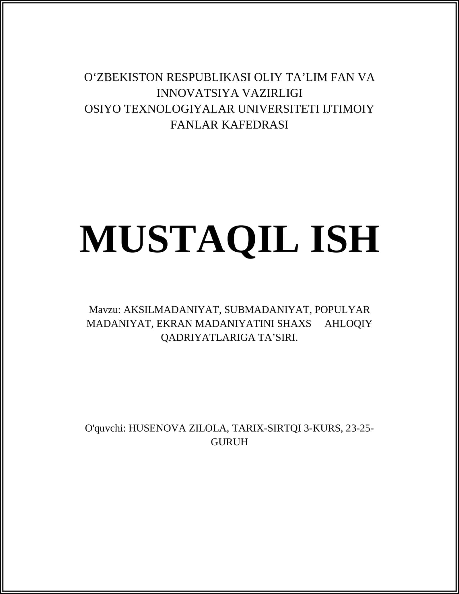AKSILMADANIYAT, SUBMADANIYAT, POPULYAR MADANIYAT, EKRAN MADANIYATINI SHAXS AHLOQIY QADRIYATLARIGA TA’SIRI