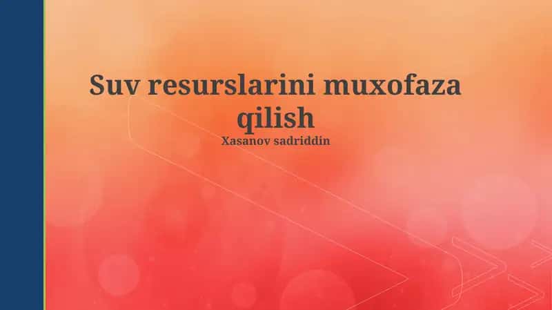 Suv Resurslarini Muhofaza Qilish