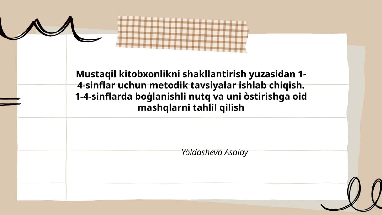 Mustaqil kitobxonlikni shakllantirish yuzasidan 1-4-sinflar uchun metodik tavsiyalar ishlab chiqish