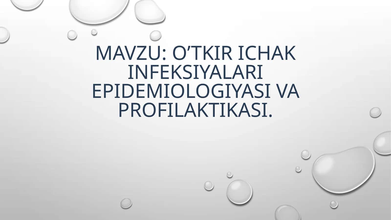 O‘tkirichak infeksiyalari epidemiologiyasi va profilaktikasi