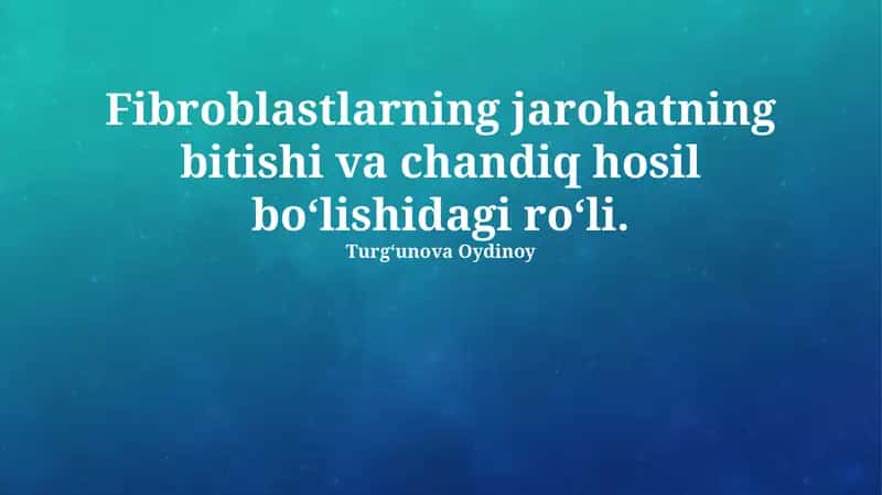 Chandiq Shakillanishida Fibroblastlarning Mexanizmlari
