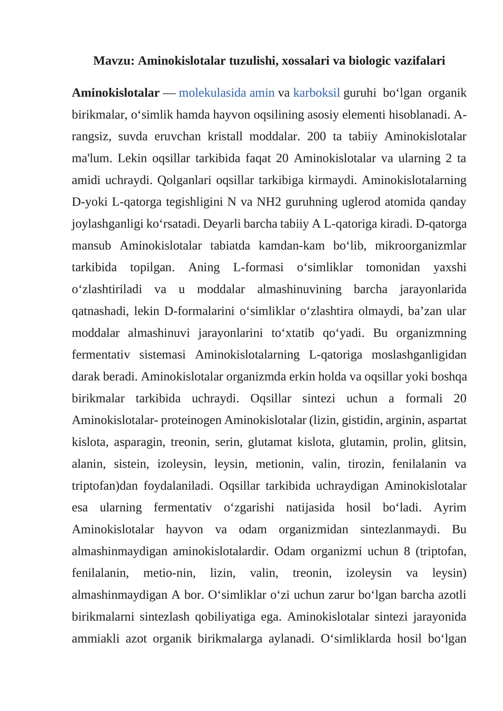 Aminokislotalar tuzulishi, xossalari va biologic vazifalari