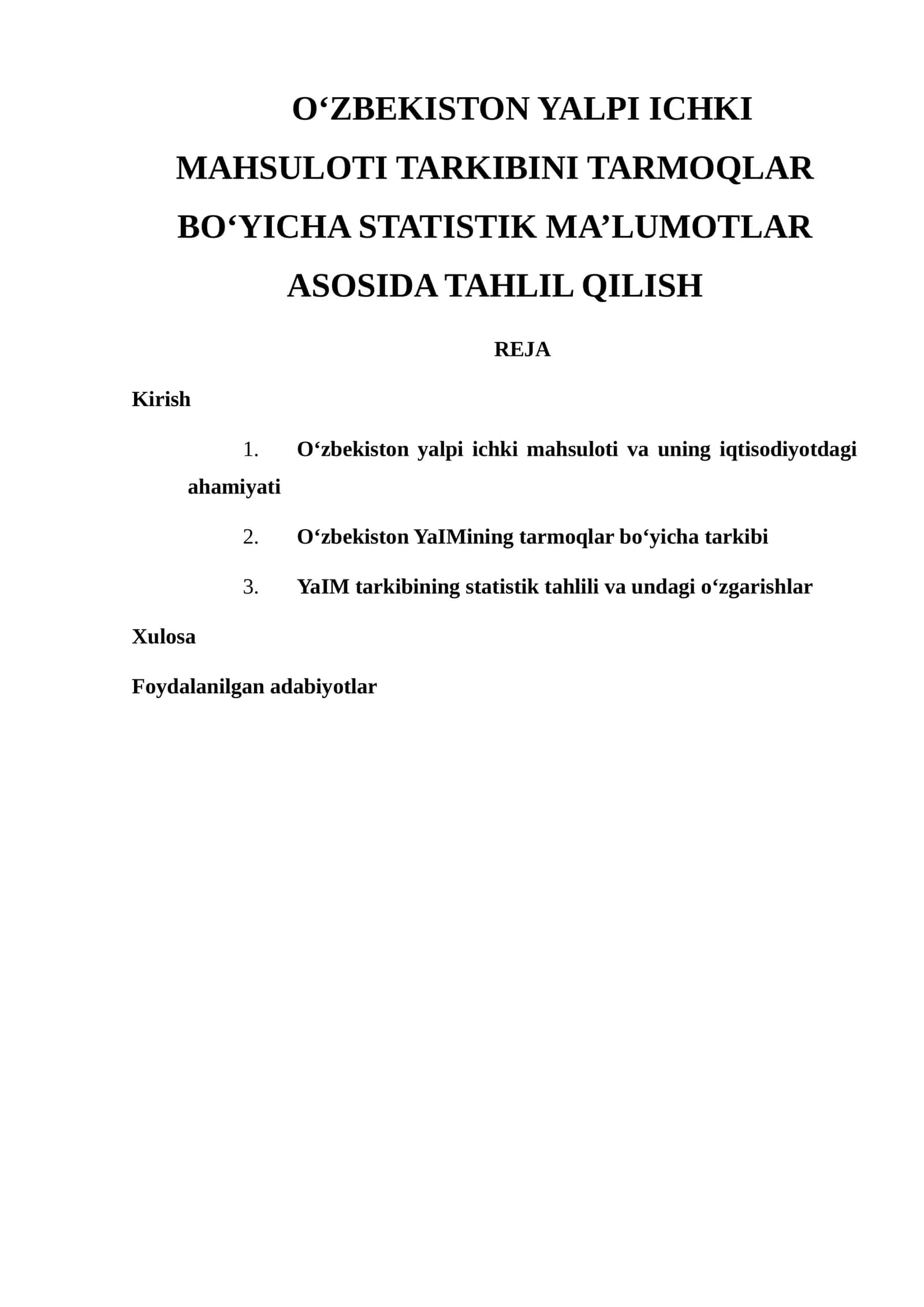O‘zbekiston Yalpi Ichki Mahsuloti Tarkibini Tarmoqlar Bo‘yicha Statistik Ma’lumotlar Asosida Tahlil Qilish