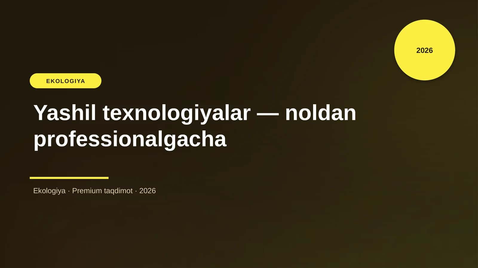 Yashil texnologiyalar — noldan professionalgacha