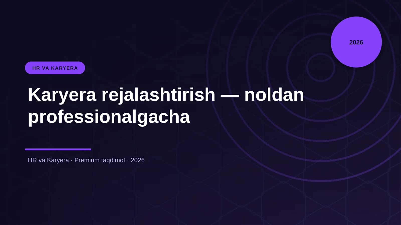 Karyera rejalashtirish — noldan professionalgacha