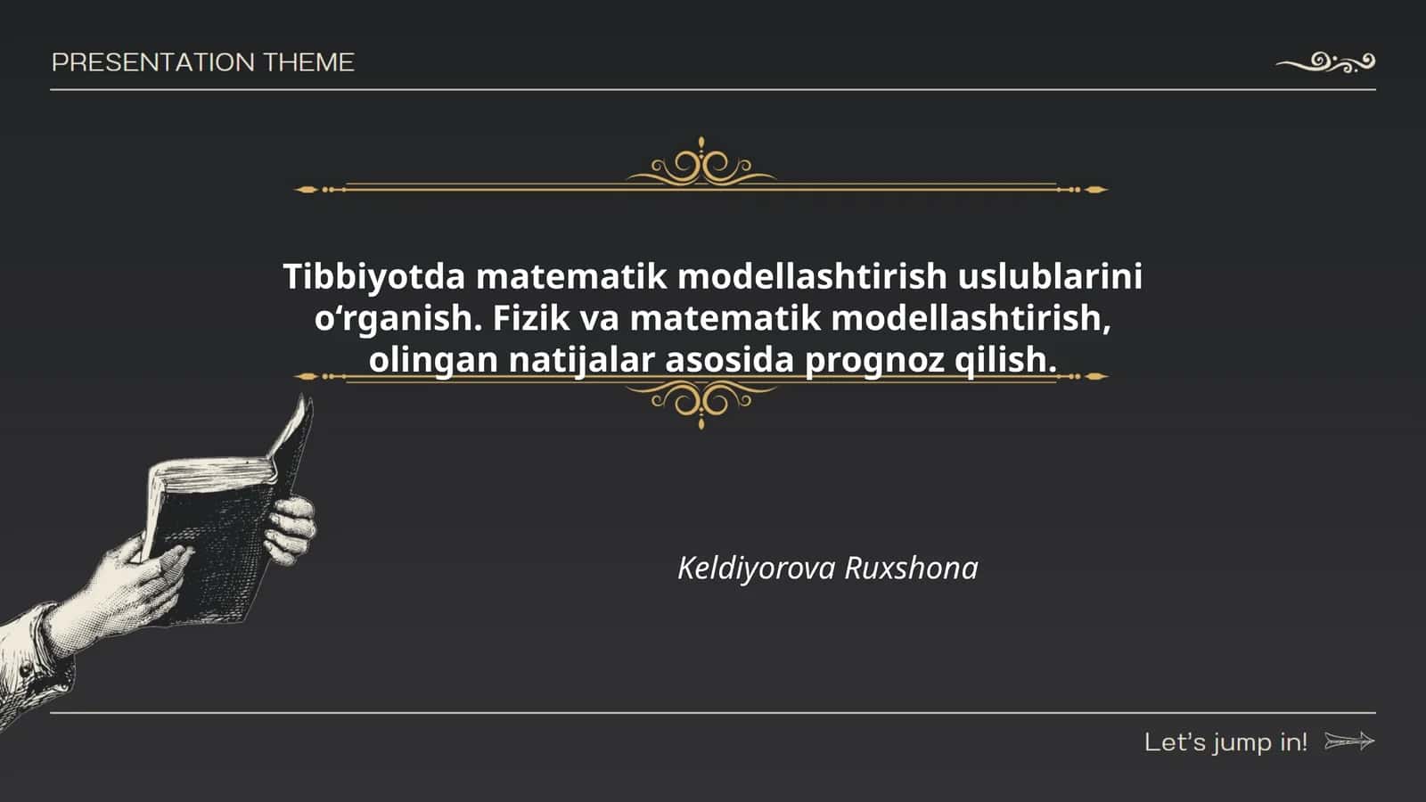 Tibbiyotda matematik modellashtirish uslublarini o‘rganish. Fizik va matematik modellashtirish, olingan natijalar asosida prognoz qilish