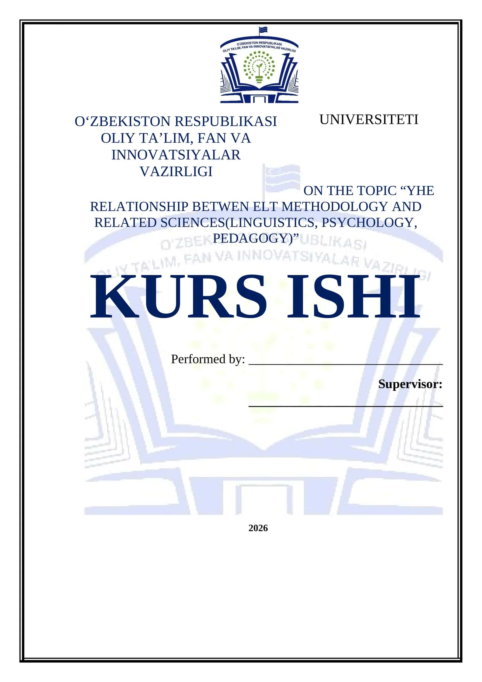 THE RELATIONSHIP BETWEN ELT METHODOLOGY AND RELATED SCIENCES(LINGUISTICS, PSYCHOLOGY, PEDAGOGY)