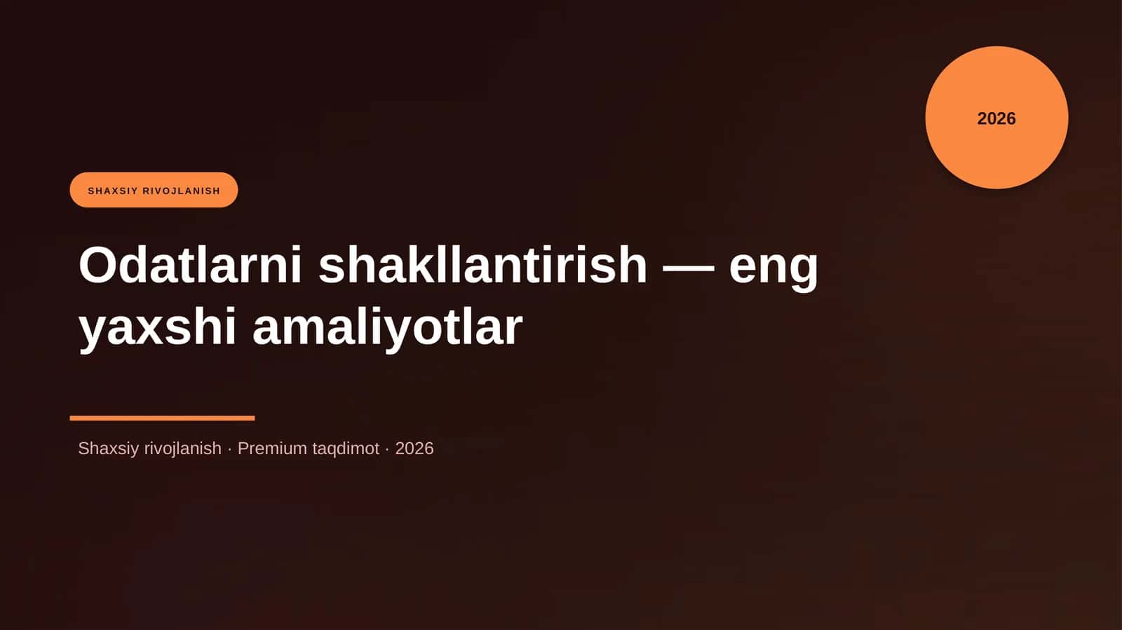 Odatlarni shakllantirish — eng yaxshi amaliyotlar