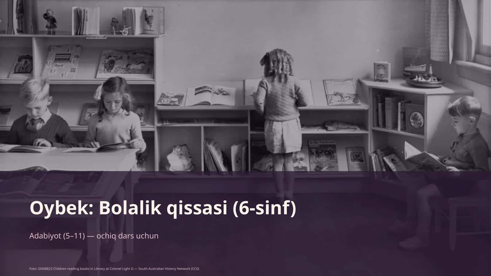 Oybek: Bolalik qissasi (6-sinf)