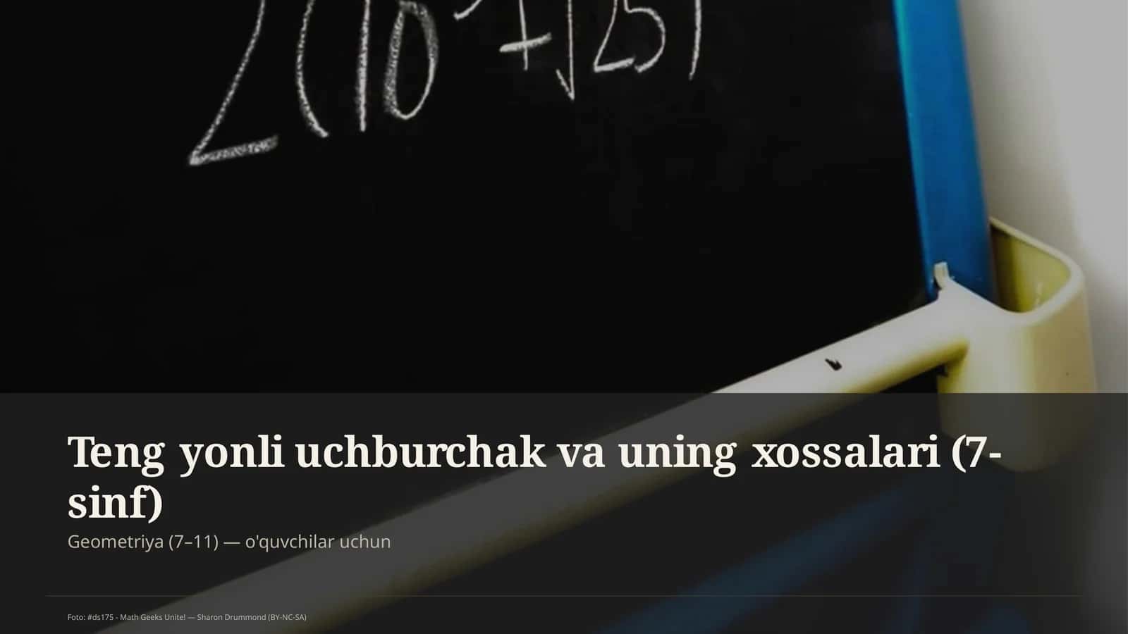 Teng yonli uchburchak va uning xossalari (7-sinf)