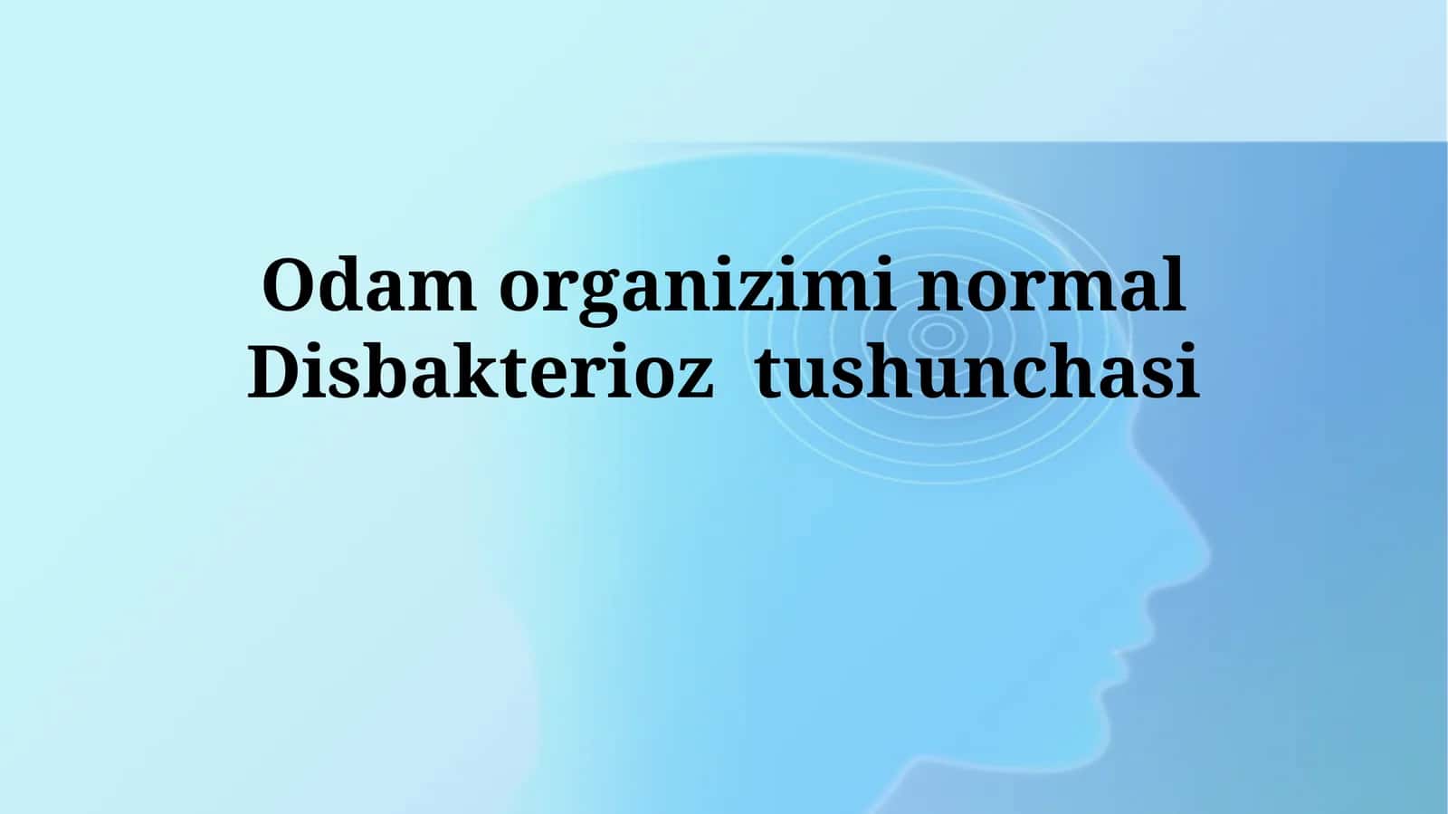 Disbakterioztushunchasi