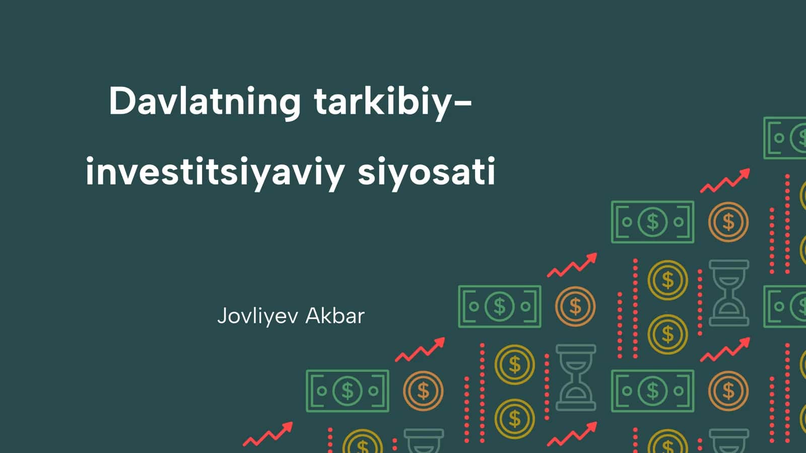 Davlatning tarkibiy-investitsiyaviy siyosati